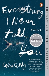 Everything I Never Told You, by Celeste Ng