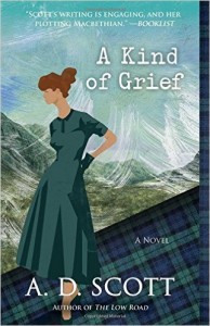 A Kind of Grief by A.D. Scott