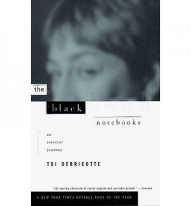 The Black Notebooks by Toi Derricotte