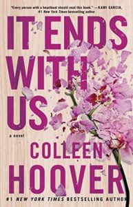 Colleen Hoover's It Ends With Us