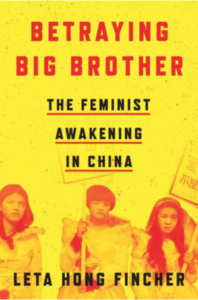 Betraying Big Brother by Leta Hong Fincher book cover