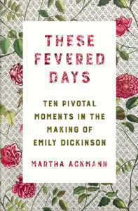 Cover of These Fevered Days by Martha Ackmann